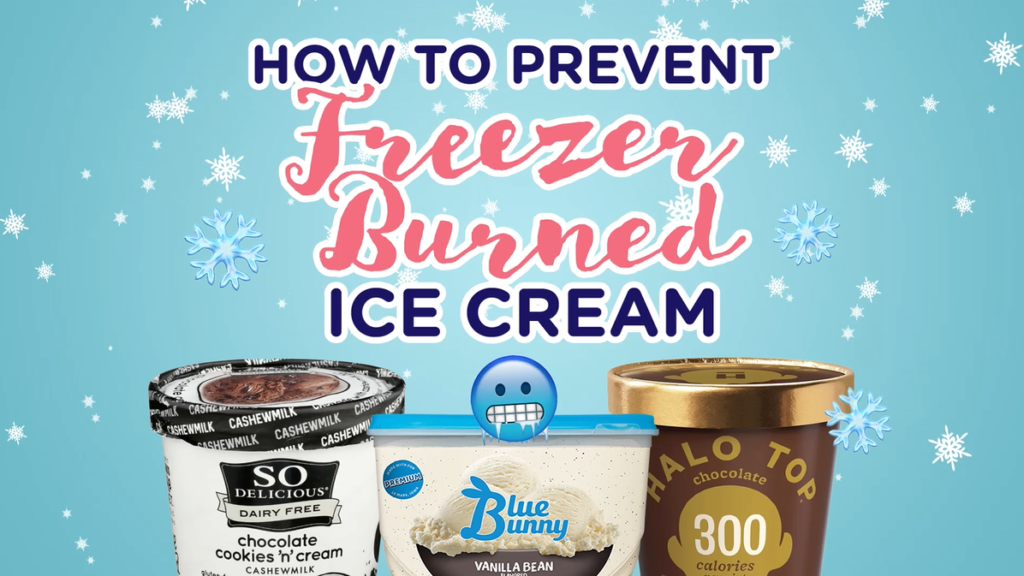 How to Prevent Freezer Burned Ice Cream - Easy Home Meals